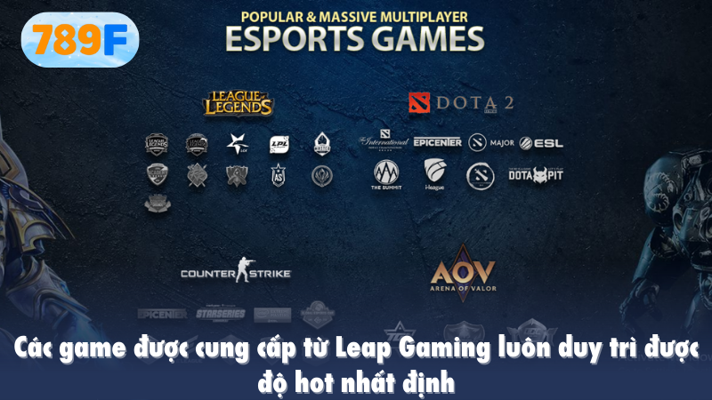 Các game được cung cấp từ Leap Gaming luôn duy trì được độ hot nhất định