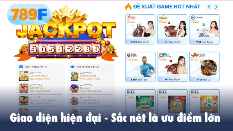 Giao diện hiện đại, sắc nét là ưu điểm lớn của 789f